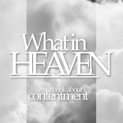 front cover for What In Heaven