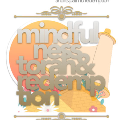 Front cover - Mindfulness, Torah, and Redemption - By Rabbi Pinchas Winston