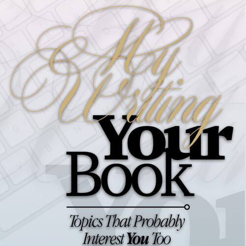 Back Cover - My Writing, Your Book - By Rabbi Pinchas Winston