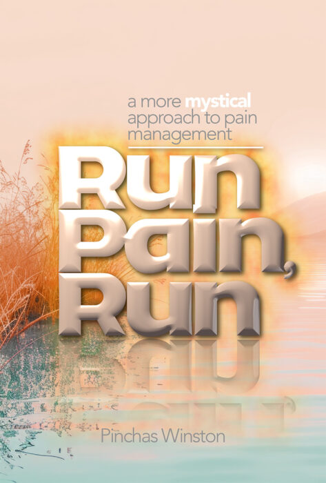 Run Pain, Run A More Mystical Approach to Pain Management - Front Cover